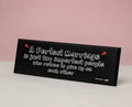 A PERFECT MARRIAGE QUOTATION PLATE - QP45