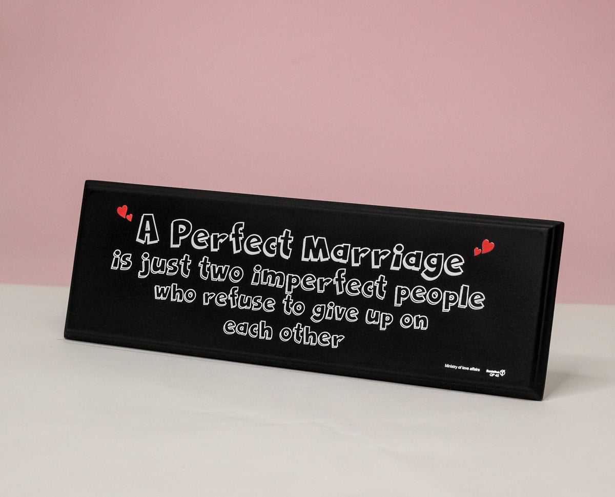 A PERFECT MARRIAGE QUOTATION PLATE - QP45