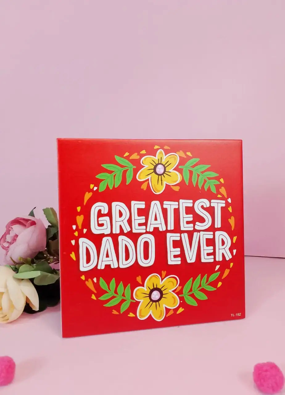 Greatest Dado Ever Wooden Tile - TL192